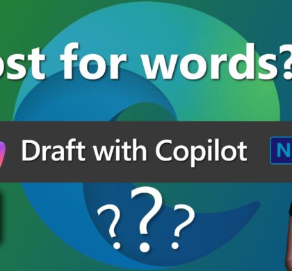 Lost for words? Draft with Copilot can help